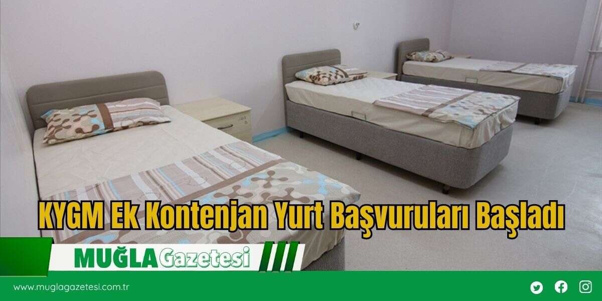 KYGM Ek Kontenjan Yurt Başvuruları Başladı