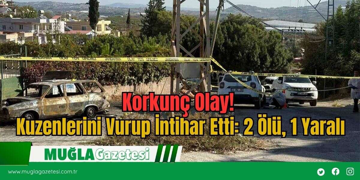 Korkunç Olay! Kuzenlerini Vurup İntihar Etti: 2 Ölü, 1 Yaralı