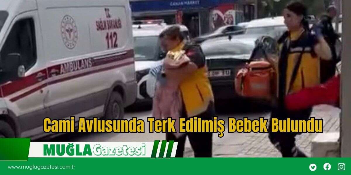 Cami Avlusunda Terk Edilmiş Bebek Bulundu