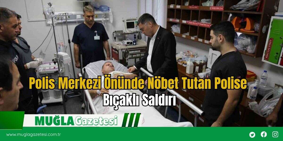 Polis Merkezi Önünde Nöbet Tutan Polise Bıçaklı Saldırı