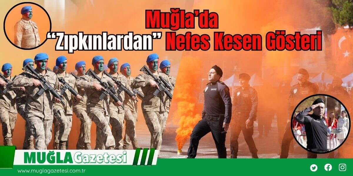 Muğla’da  “Zıpkınlardan” Nefes Kesen Gösteri