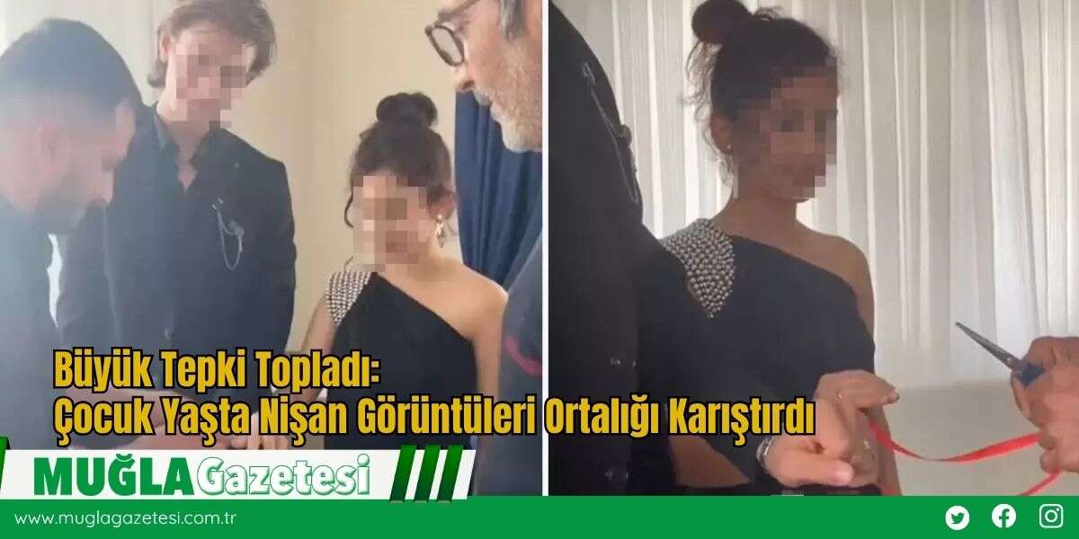 Büyük Tepki Topladı: Çocuk Yaşta Nişan Görüntüleri Ortalığı Karıştırdı