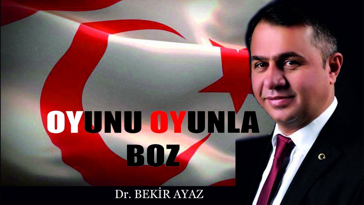 Kıbrıs'ta Oyunu Oyunla Boz