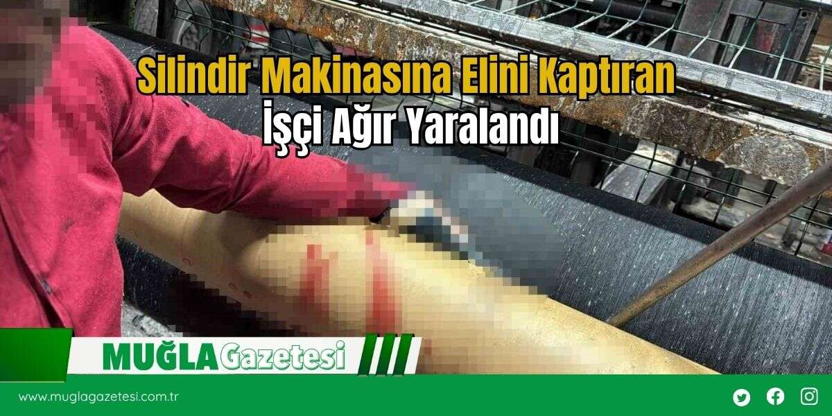 Silindir Makinasına Elini Kaptıran İşçi Ağır Yaralandı