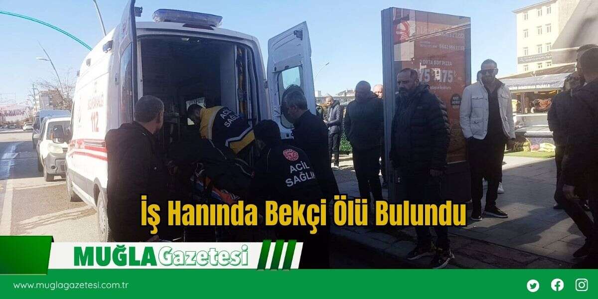 İş Hanında Bekçi Ölü Bulundu
