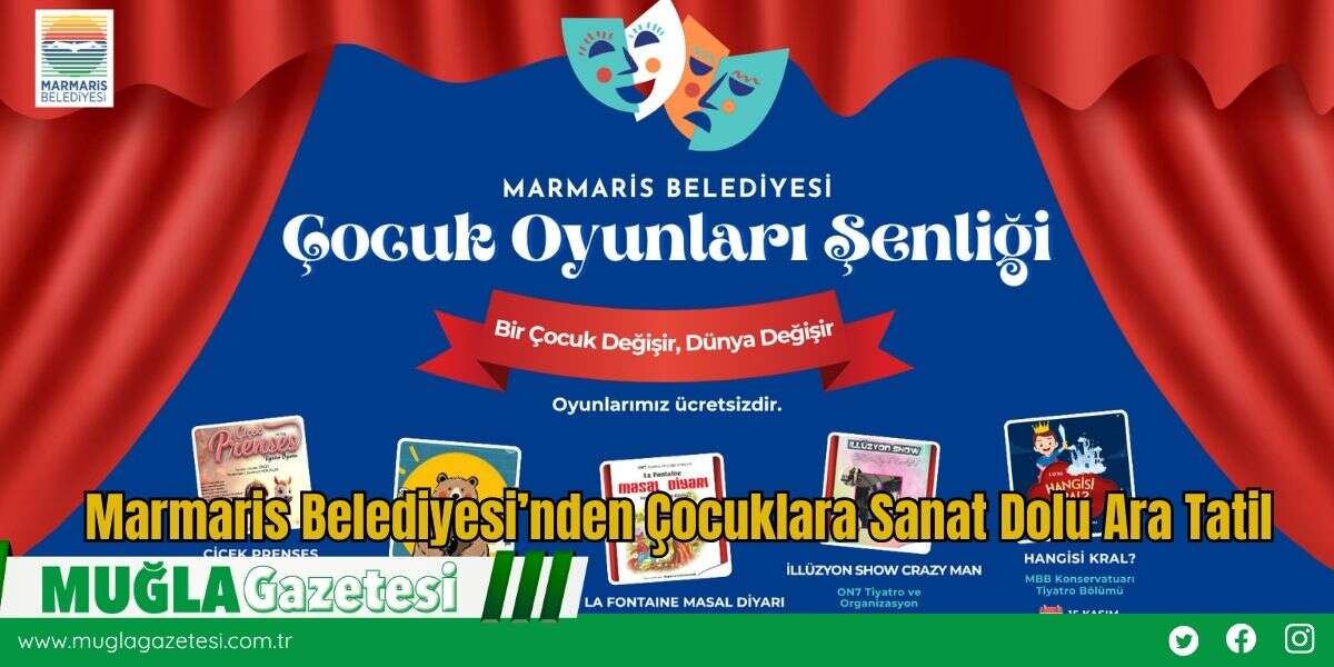 Marmaris Belediyesi’nden Çocuklara Sanat Dolu Ara Tatil