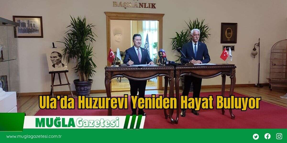 Ula’da Huzurevi Yeniden Hayat Buluyor