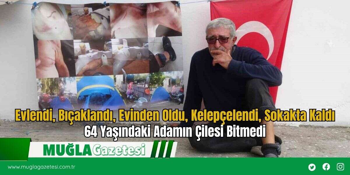 Evlendi, Bıçaklandı, Evinden Oldu, Kelepçelendi, Sokakta Kaldı 64 Yaşındaki Adamın Çilesi Bitmedi