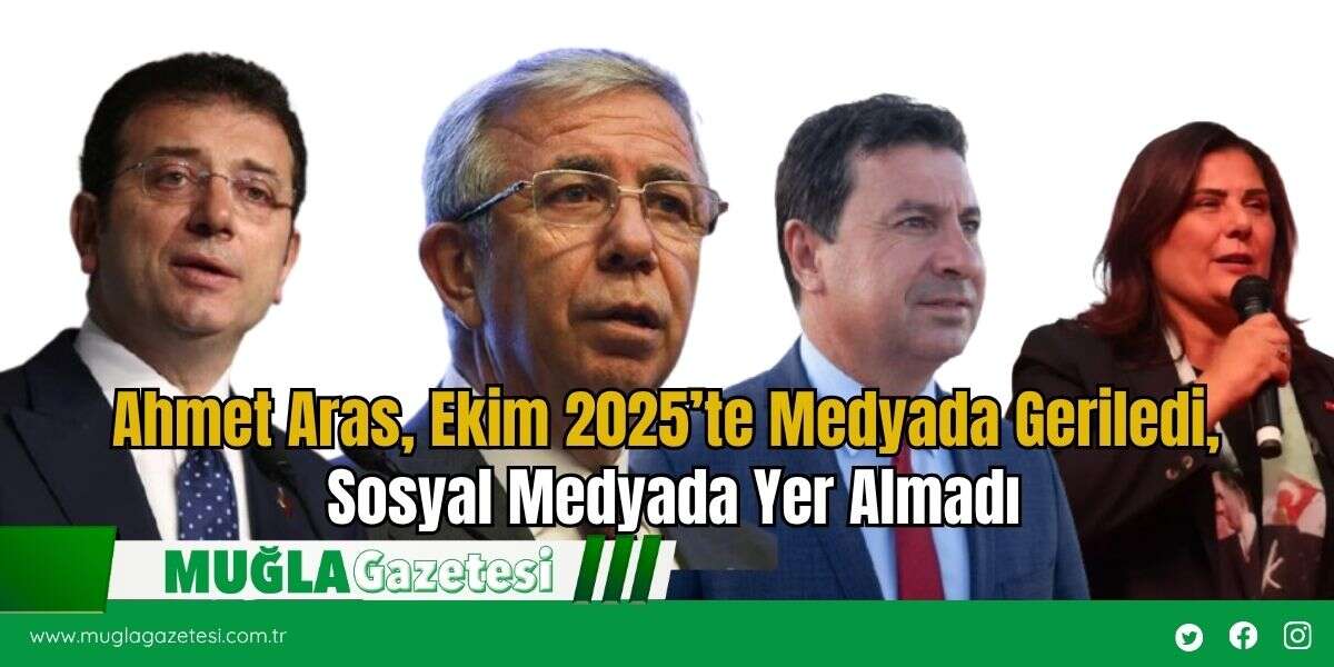 Ahmet Aras, Ekim 2025’te Medyada Geriledi, Sosyal Medyada Yer Almadı