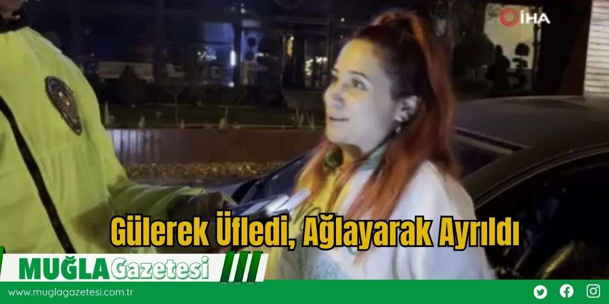 Gülerek Üfledi, Ağlayarak Ayrıldı