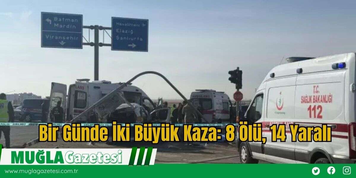 Bir Günde İki Büyük Kaza: 8 Ölü, 14 Yaralı