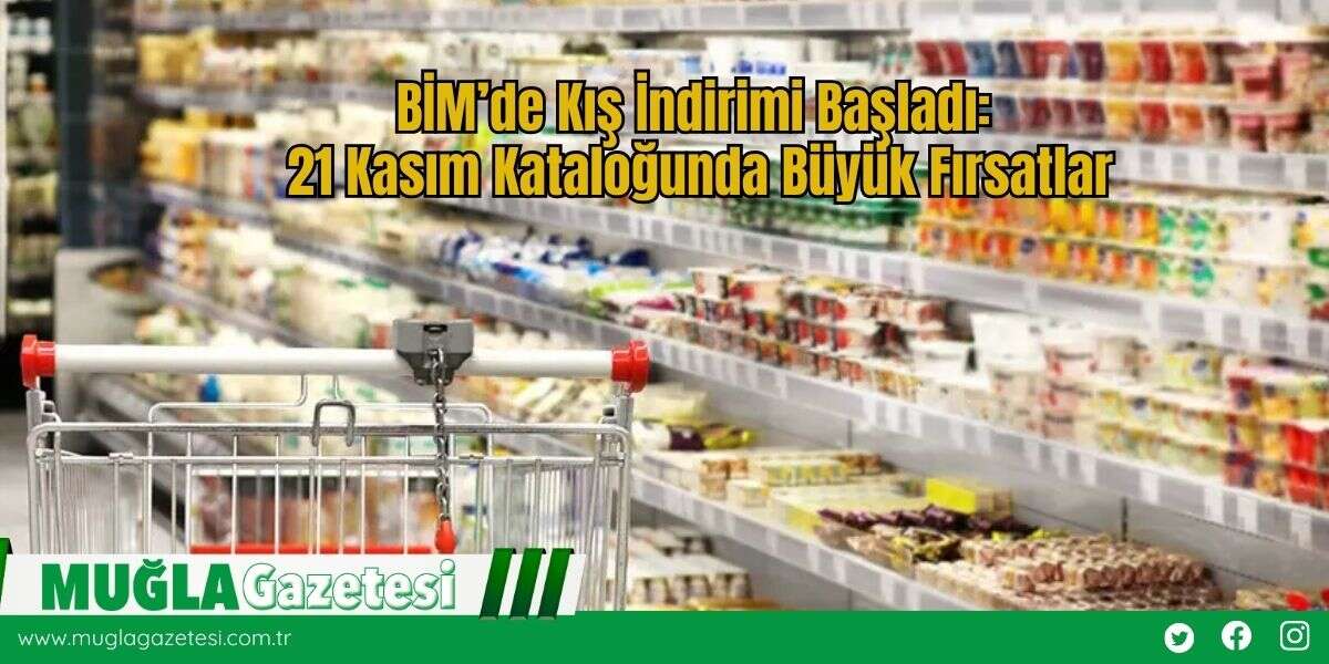 BİM’de Kış İndirimi Başladı: 21 Kasım Kataloğunda Büyük Fırsatlar