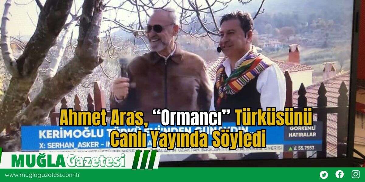 Ahmet Aras, “Ormancı” Türküsünü Canlı Yayında Söyledi
