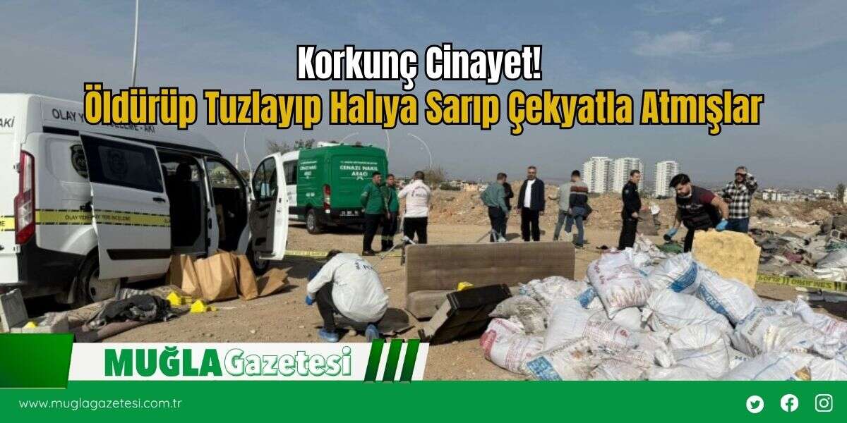 Korkunç Cinayet! Öldürüp Tuzlayıp Halıya Sarıp Çekyatla Atmışlar