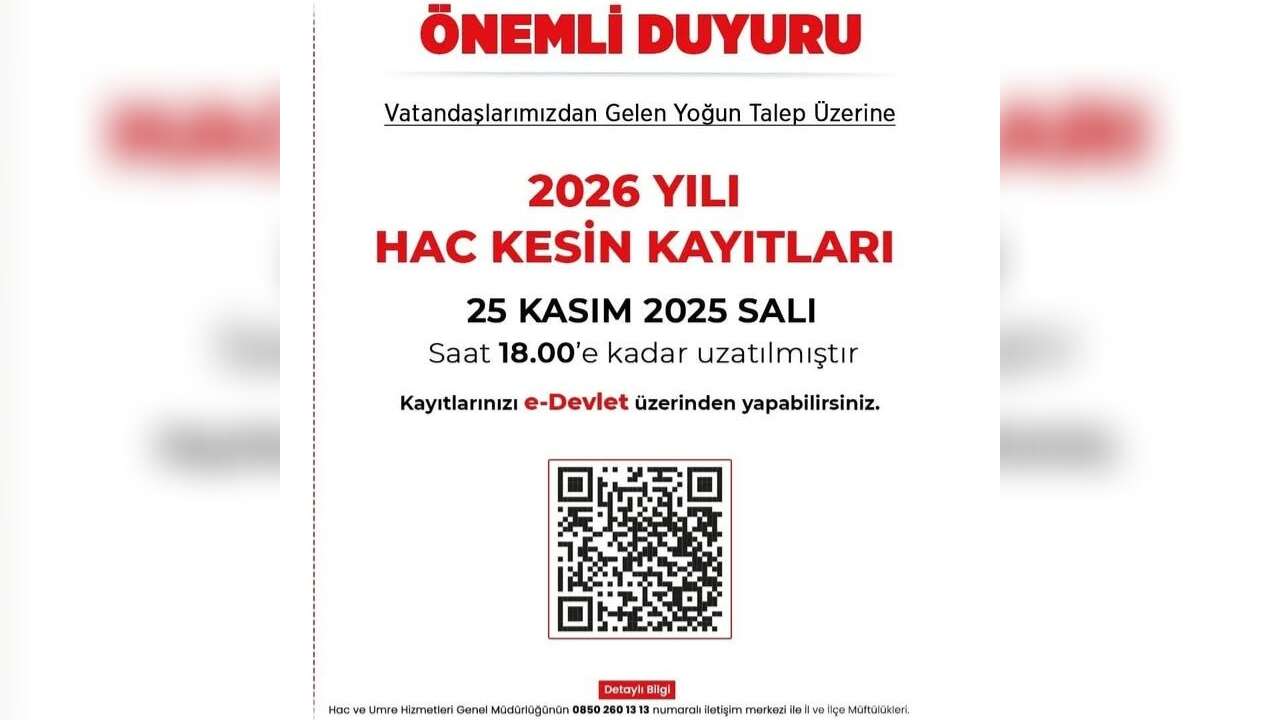 2026 Hac Kesin Kayıt Süresi Uzatıldı