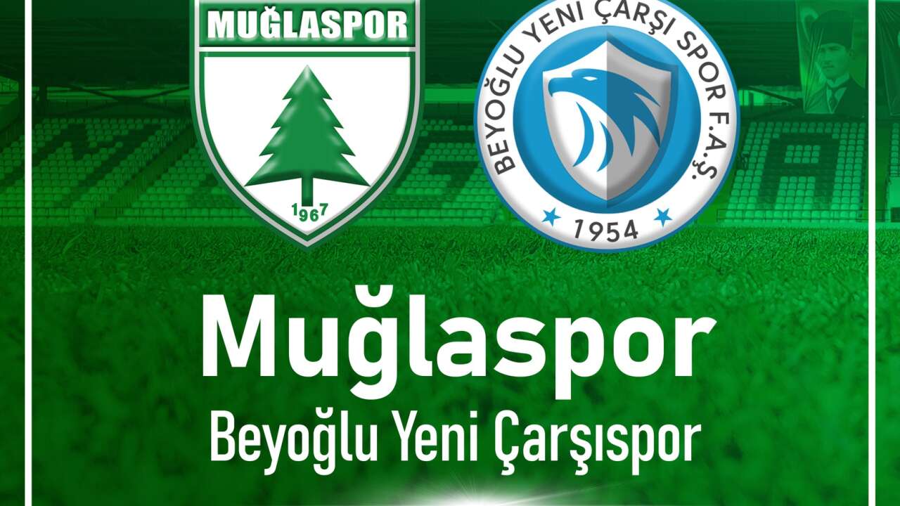Muğlaspor – Beyoğlu Yeni Çarşıspor Maçı Biletleri Satışta