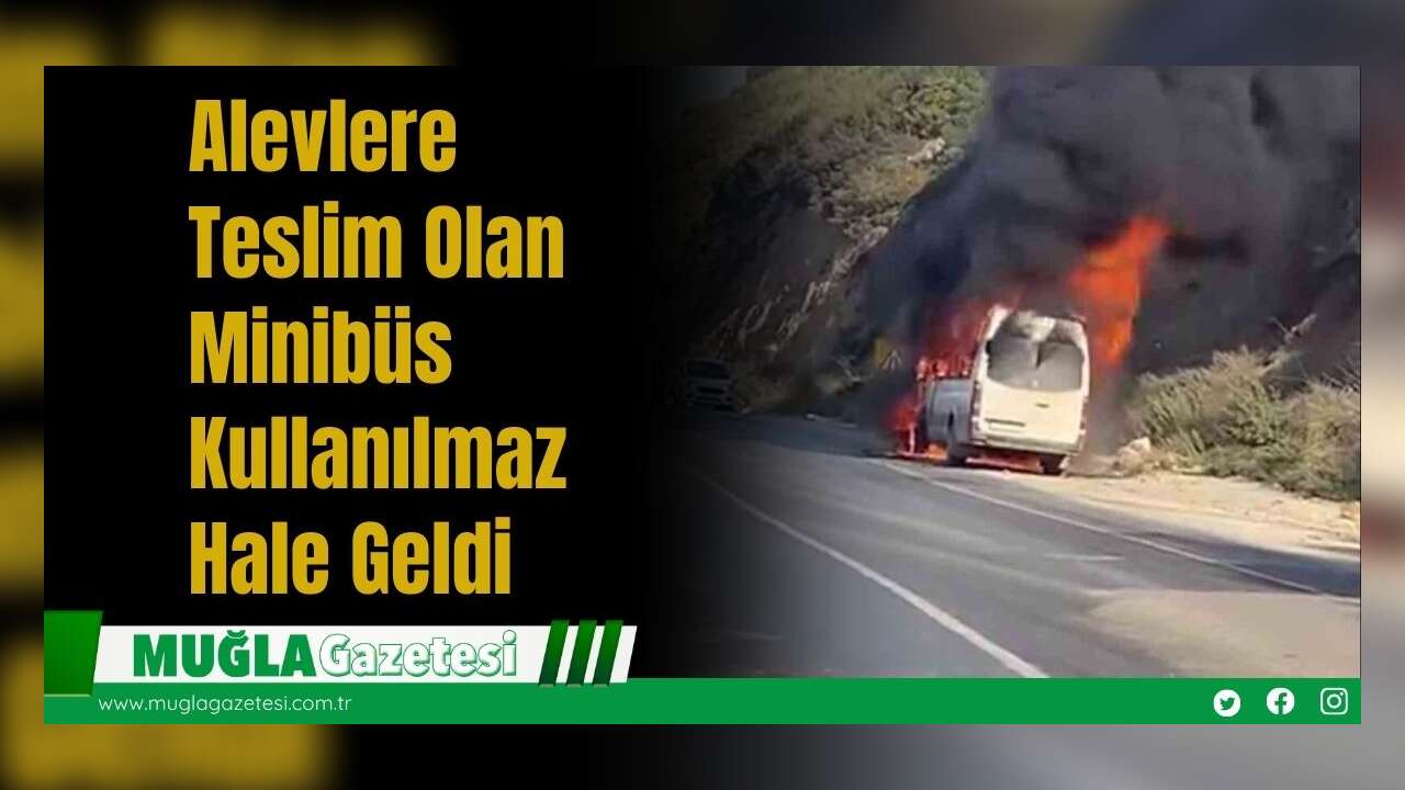 Alevlere Teslim Olan Minibüs Kullanılmaz Hale Geldi