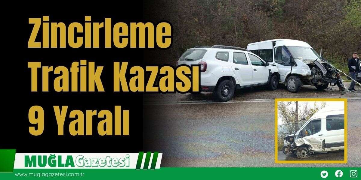 Zincirleme Trafik Kazası: 9 Yaralı