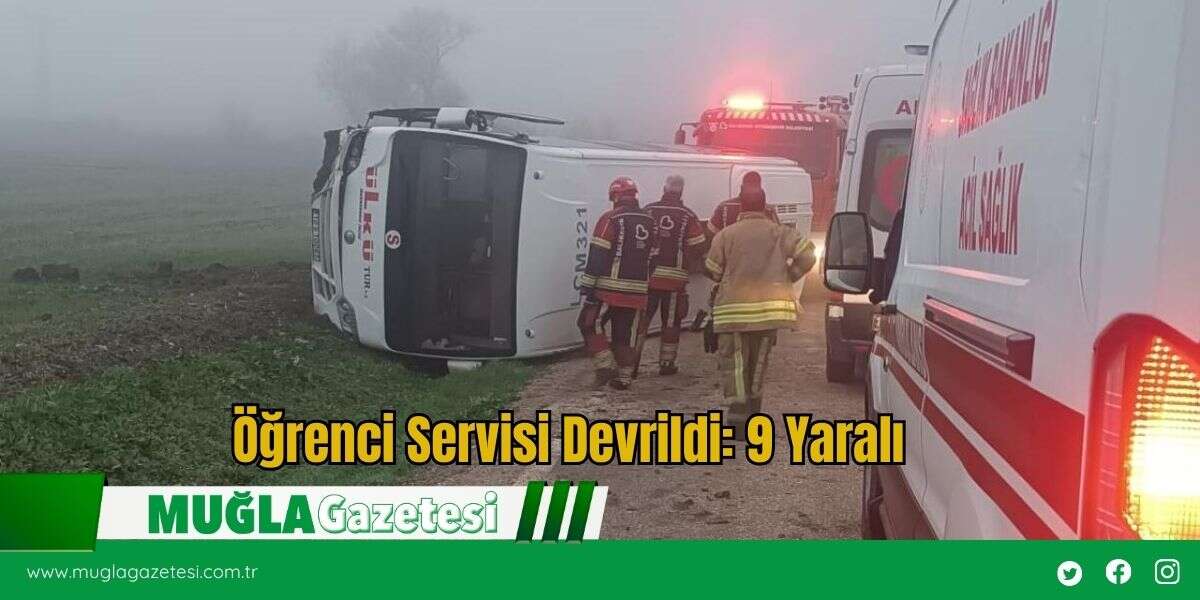 Öğrenci Servisi Devrildi: 9 Yaralı