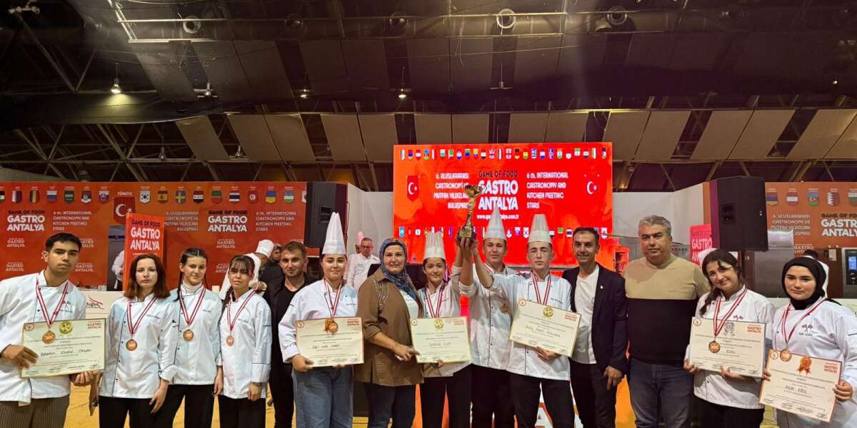 Şehit Yüzbaşı Özgür Özekin Turizm Mesleki ve Teknik Anadolu Lisesi’nden GASTROANTALYA’da Büyük Başarı