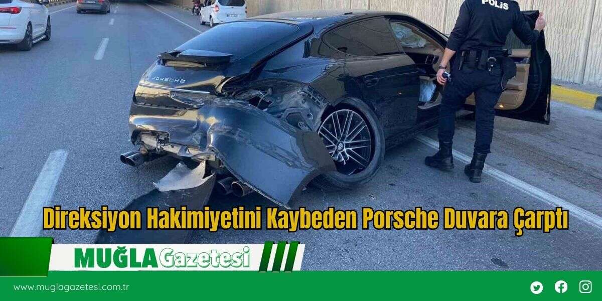 Direksiyon Hakimiyetini Kaybeden Porsche Duvara Çarptı