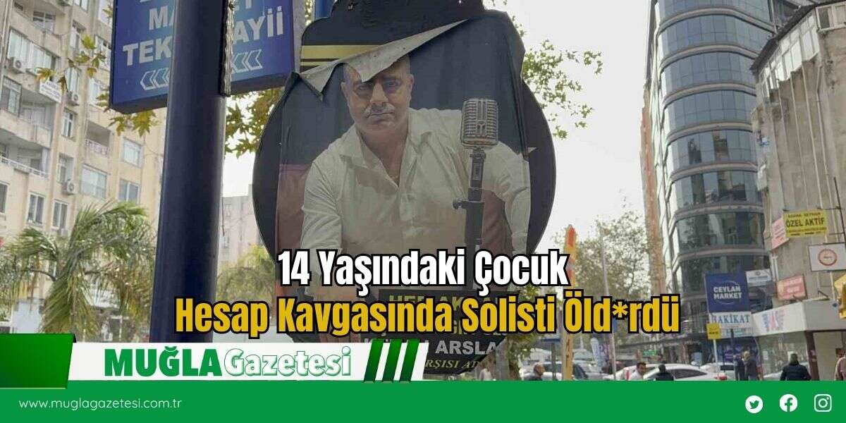 14 Yaşındaki Çocuk Hesap Kavgasında Solisti Öld*rdü