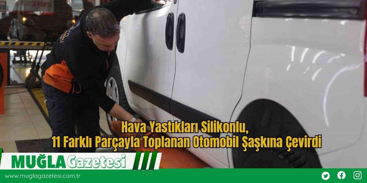 Hava Yastıkları Silikonlu, 11 Farklı Parçayla Toplanan Otomobil Şaşkına Çevirdi