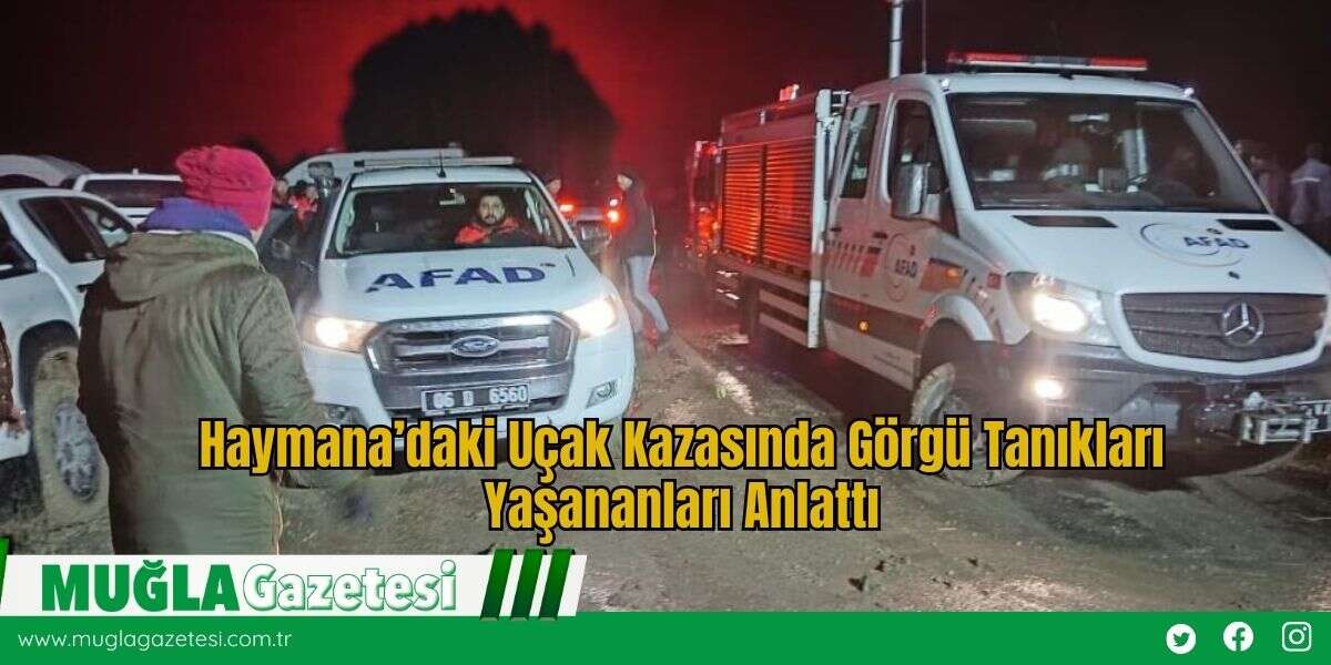 Haymana’daki Uçak Kazasında Görgü Tanıkları Yaşananları Anlattı
