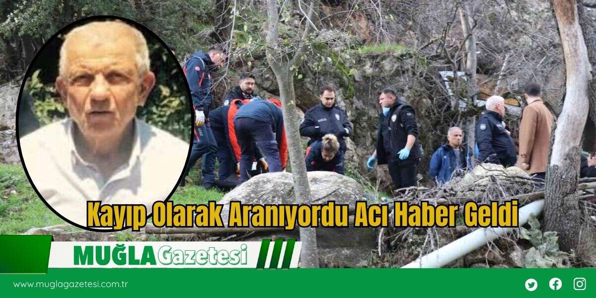 Kayıp Olarak Aranıyordu Acı Haber Geldi