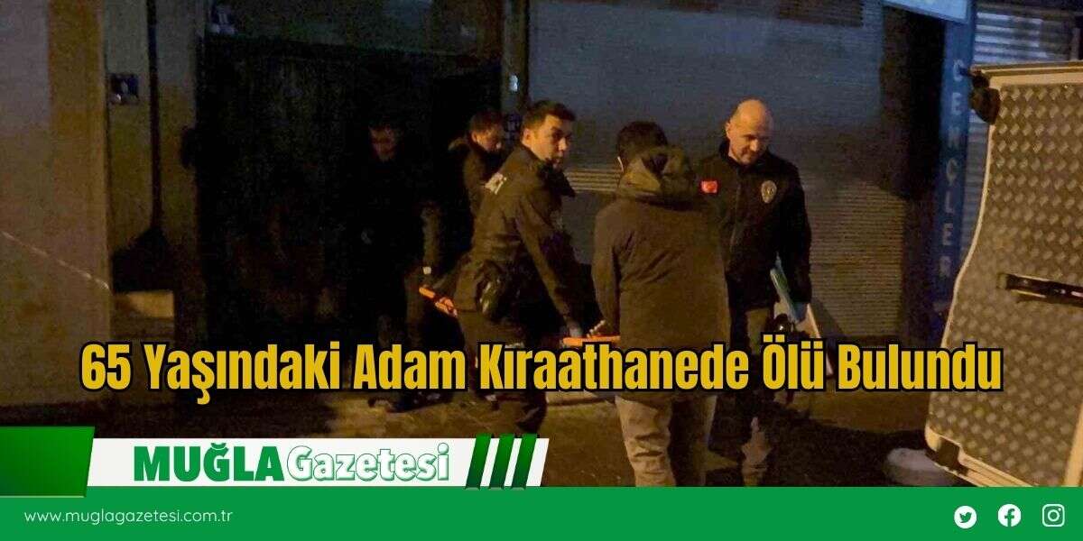 65 Yaşındaki Adam Kıraathanede Ölü Bulundu