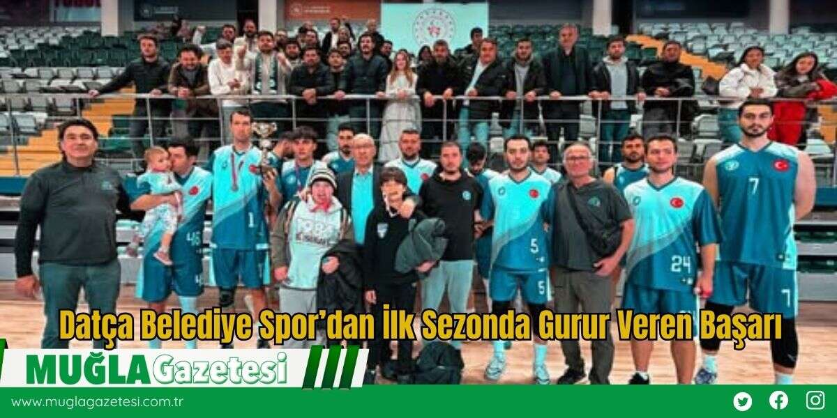 Datça Belediye Spor’dan İlk Sezonda Gurur Veren Başarı