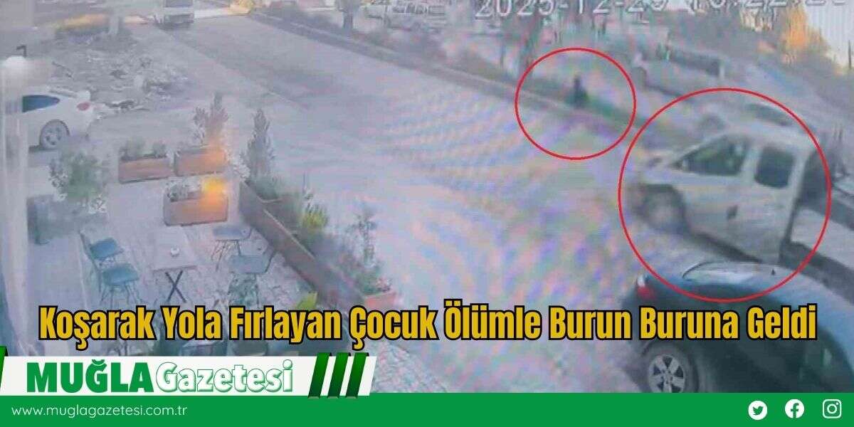 Koşarak Yola Fırlayan Çocuk Ölümle Burun Buruna Geldi