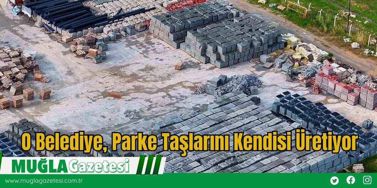 O Belediye, Parke Taşlarını Kendisi Üretiyor