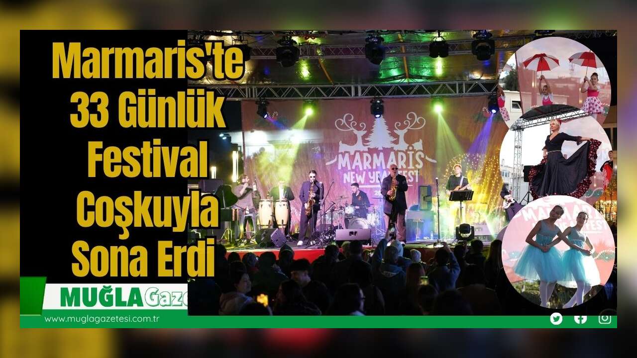 Marmaris'te 33 Günlük Festival Coşkuyla Sona Erdi
