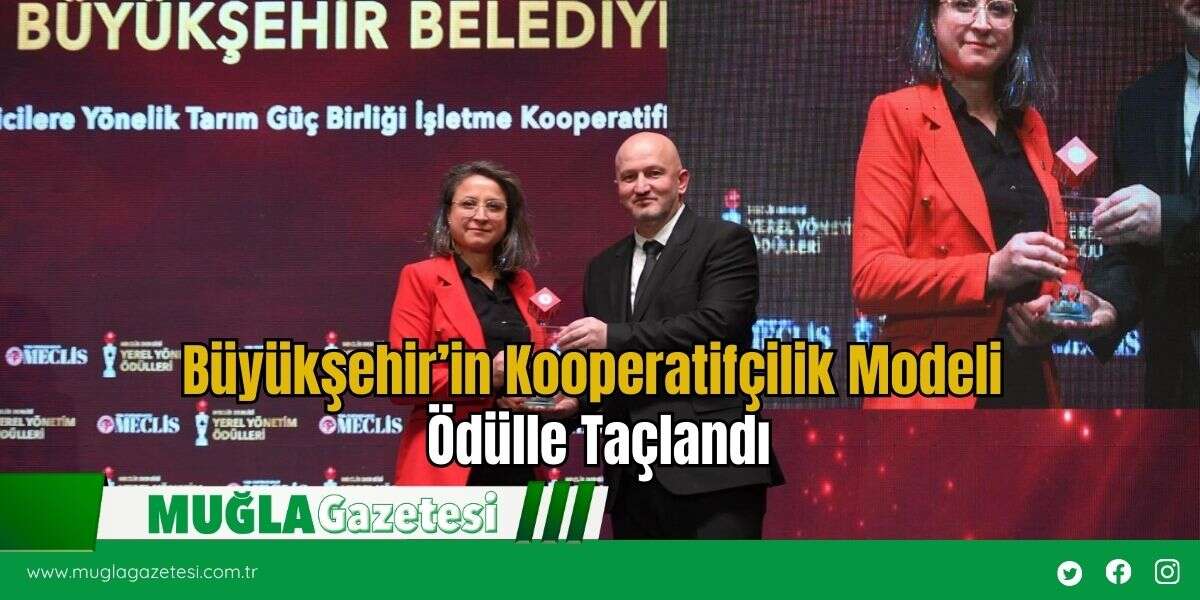 Büyükşehir’in Kooperatifçilik Modeli Ödülle Taçlandı