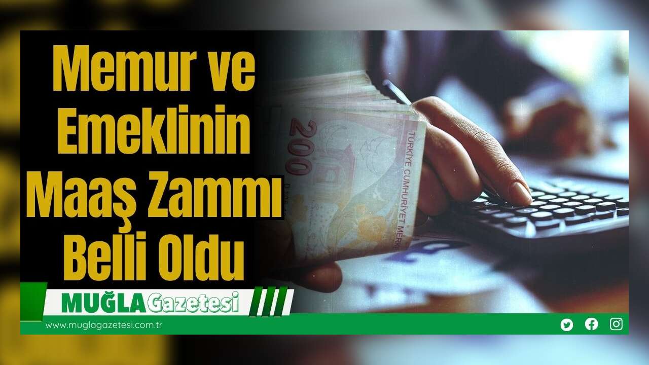 Memur ve Emeklinin Maaş Zammı Belli Oldu