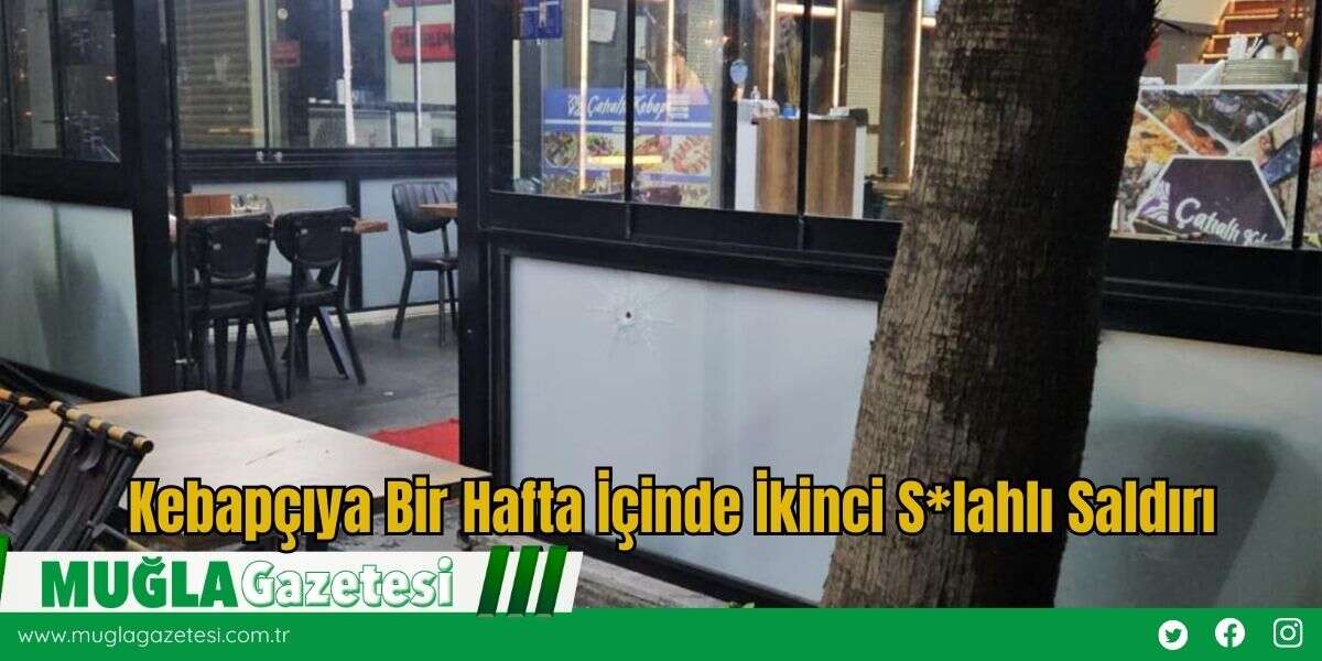 Kebapçıya Bir Hafta İçinde İkinci S*lahlı Saldırı