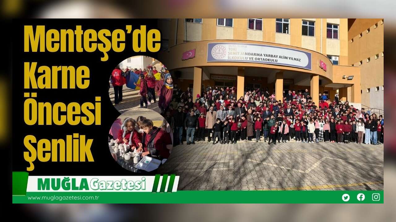 Menteşe’de Karne Öncesi Şenlik