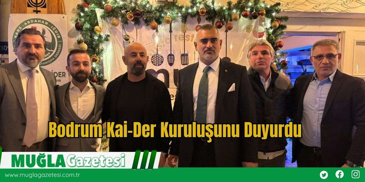 Bodrum Kai-Der Kuruluşunu Duyurdu