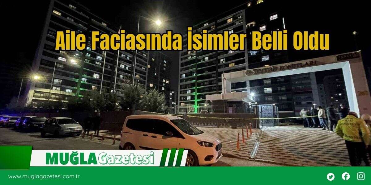 Aile Faciasında İsimler Belli Oldu