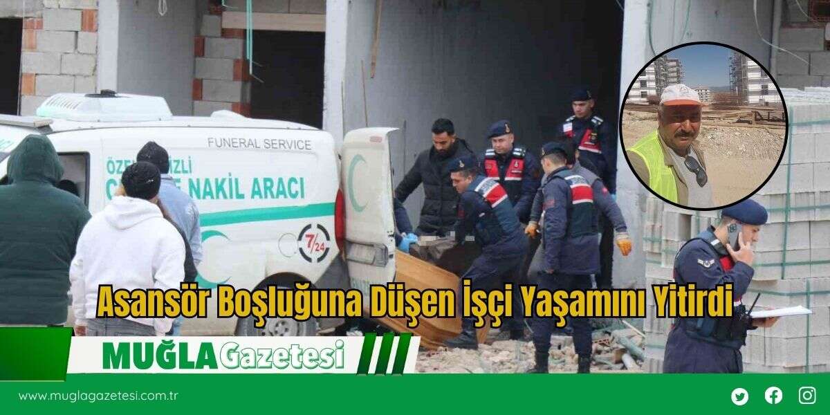 Asansör Boşluğuna Düşen İşçi Yaşamını Yitirdi