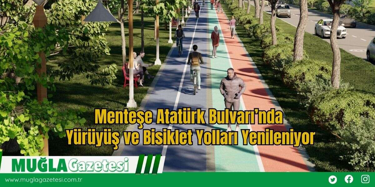 Menteşe Atatürk Bulvarı’nda Yürüyüş ve Bisiklet Yolları Yenileniyor