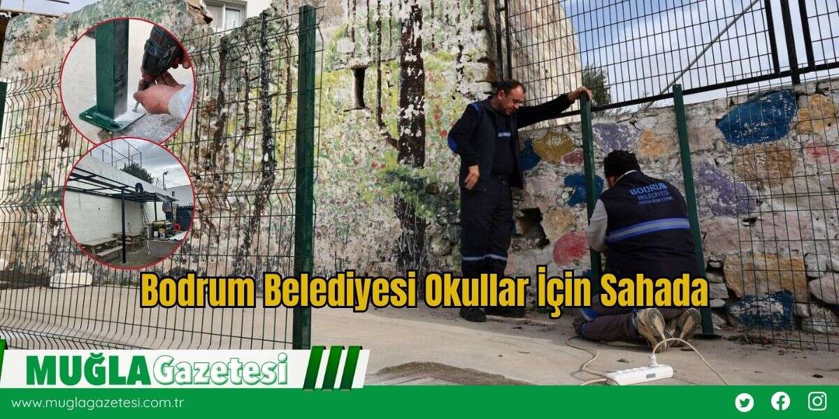 Bodrum Belediyesi Okullar İçin Sahada