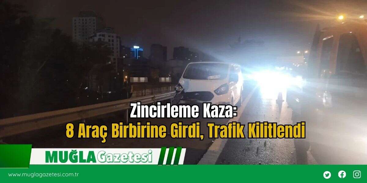 Zincirleme Kaza: 8 Araç Birbirine Girdi, Trafik Kilitlendi