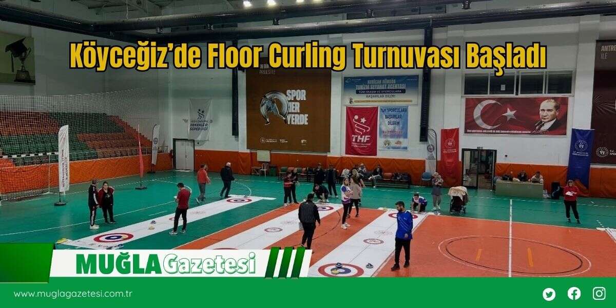 Köyceğiz’de Floor Curling Turnuvası Başladı