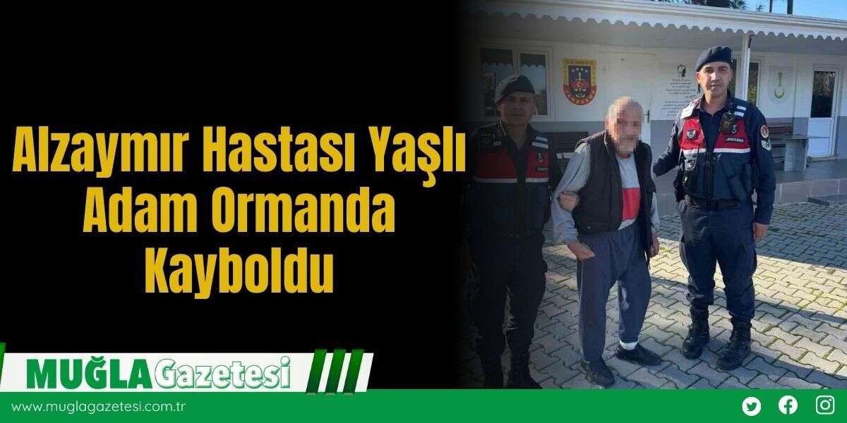 Alzaymır Hastası Yaşlı Adam Ormanda Kayboldu
