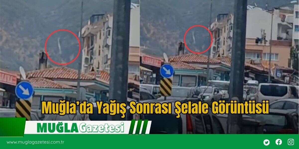 Muğla’da Yağış Sonrası Şelale Görüntüsü