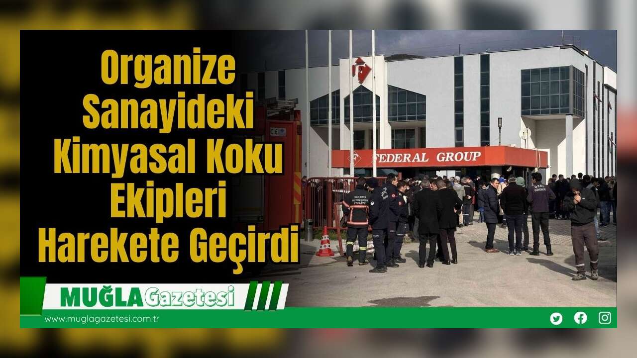 Organize Sanayideki Kimyasal Koku Ekipleri Harekete Geçirdi