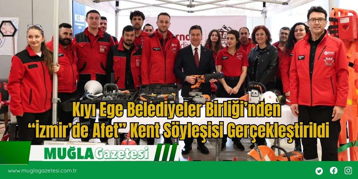 Kıyı Ege Belediyeler Birliği’nden “İzmir’de Afet” Kent Söyleşisi Gerçekleştirildi