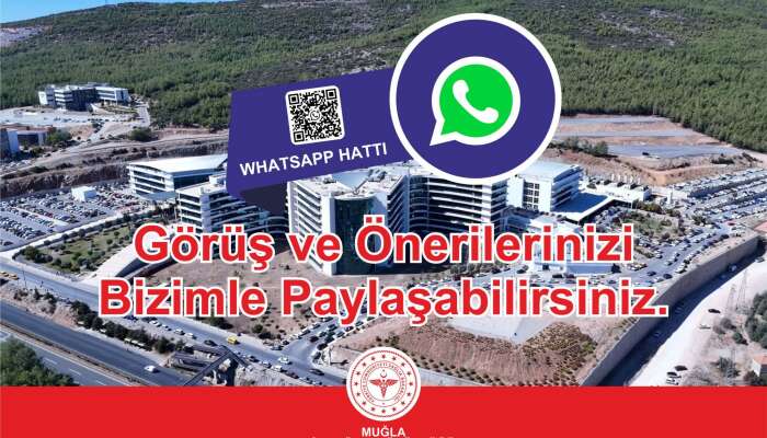 Muğla Eğitim ve Araştırma Hastanesi’nde WhatsApp İletişim Hattı Hizmete Girdi